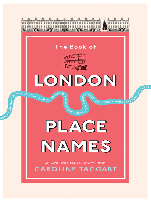 Title details for The Book of London Place Names by Caroline Taggart - Wait list